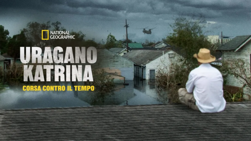 Uragano Katrina: la docuserie che racconta il disastro del 2005