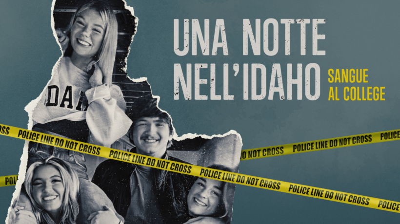 «Una notte nell’Idaho: Sangue al college», la docuserie sul caso che sconvolse l’Idaho