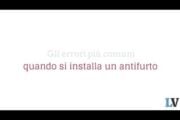 Ecco gli errori più comuni quando si installa un antifurto