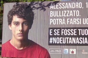 Campagna #NOEUTANASIA. Affissioni in oltre 100 città italiane