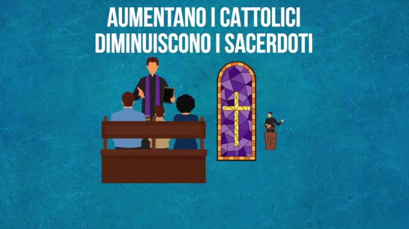 Chiesa, aumentano i cattolici ma diminuiscono i sacerdoti