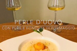 Cuciniamo insieme: perle d’uovo con purè e fonduta di formaggio