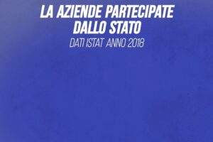I numeri delle aziende partecipate dallo Stato