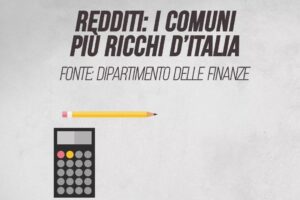 Redditi: i comuni più ricchi d’Italia