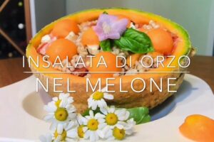 Cuciniamo insieme: insalata di orzo nel melone