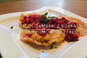 Cuciniamo insieme: tortelli di gamberi e burrata con salsa di pomodorini freschi