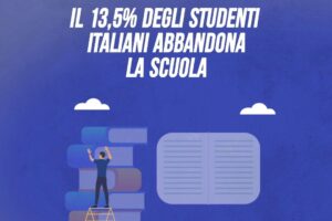 Il 13,5% degli studenti italiani abbandona la scuola