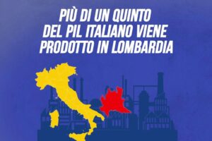 Più di un quinto del Pil italiano viene prodotto in Lombardia