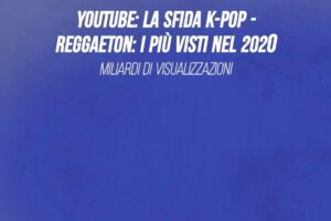YouTube: la sfida K-pop-reggaeton: i più visti nel 2020
