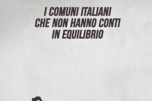 I comuni italiani che non hanno conti in equilibrio