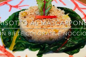 Cuciniamo insieme: risotto al mascarpone con biete colorate e nocciole