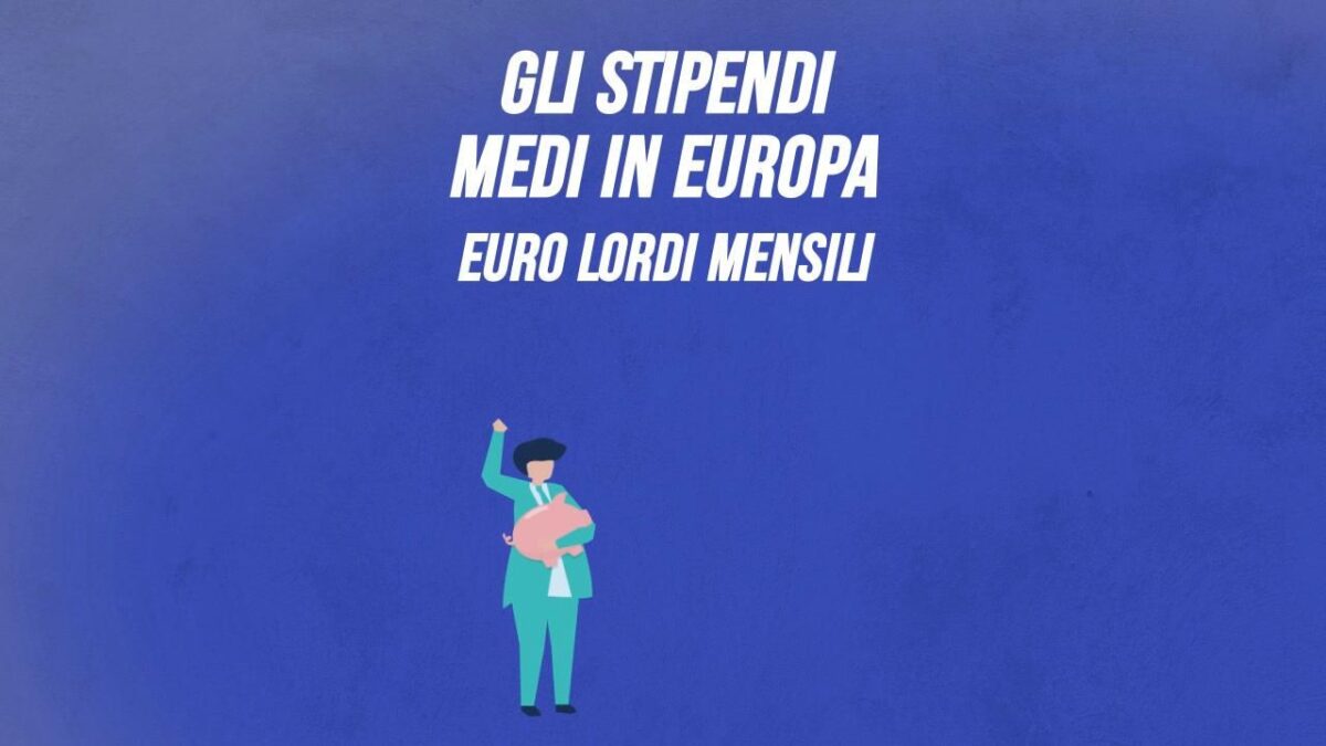 Gli stipendi medi in Europa