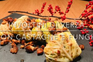 Cuciniamo insieme: involtini di verza, funghi e castagne