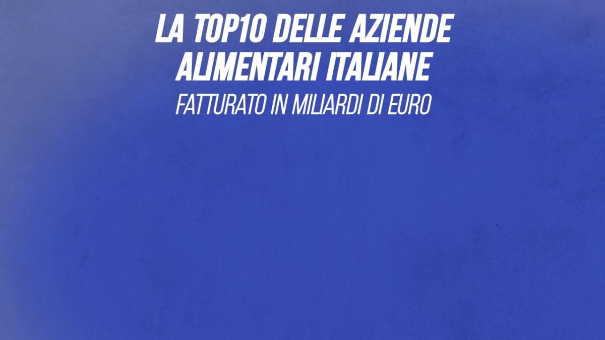 La top 10 delle aziende alimentari italiane