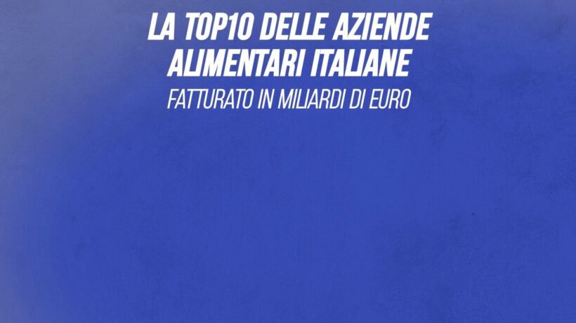 La top 10 delle aziende alimentari italiane