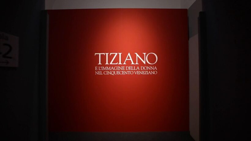 «Tiziano e l’immagine della donna nel Cinquecento veneziano»