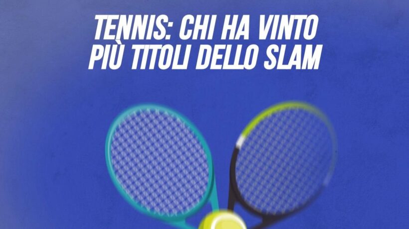Tennis: la top ten dei vincitori del Grande Slam