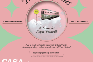 CasaFacile percorre il Fuorisalone con il tram dei sogni possibili
