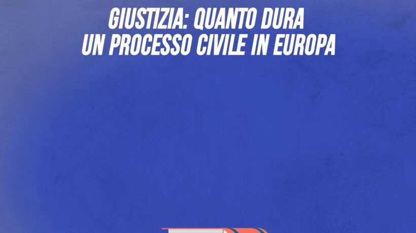 Giustizia: quanto dura un processo civile in Europa