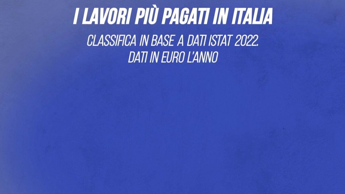 I lavori più pagati in Italia