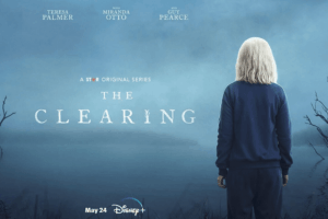 «The clearing», il thriller psicologico targato Disney+