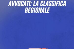 Avvocati: la classifica regionale
