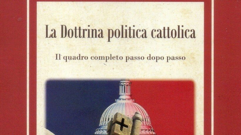 Dall’aborto ai totalitarismi. Ecco il vademecum per i cattolici in politica