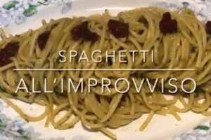 Cuciniamo insieme: spaghetti all’improvviso