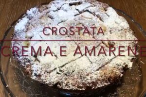 Cuciniamo insieme: crostata crema e amarene