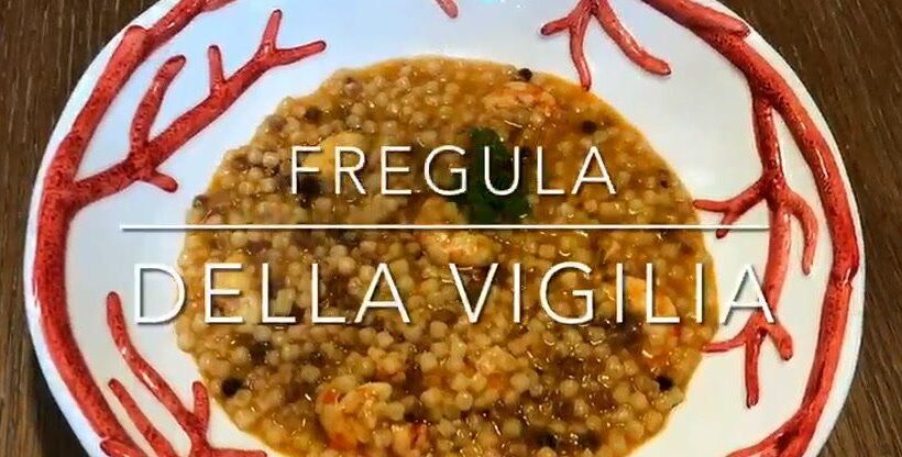 Cuciniamo insieme: la fregula della vigilia