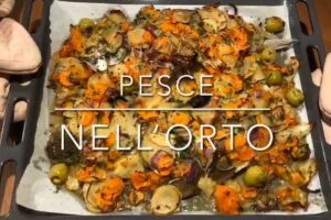 Cuciniamo insieme: il pesce nell’orto
