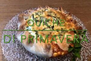 Cuciniamo insieme: quiche di primavera