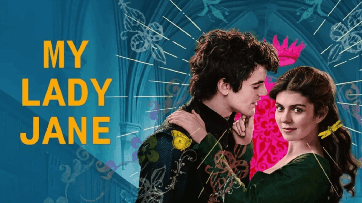 «My Lady Jane»: la serie tv fantasy riscrive la storia reale inglese