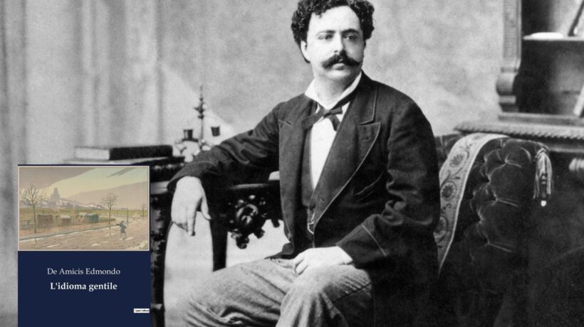 Quando l’autore del libro Cuore insegnava agli italiani come scrivere e parlare