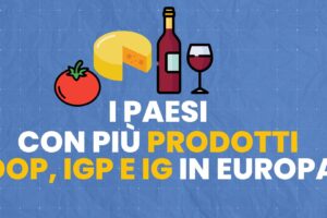 I Paesi con più prodotti DOP, IGP e IG in Europa