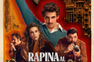 «Rapina al Banco Central», il nuovo thriller spagnolo targato Netflix