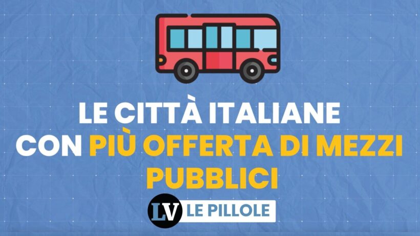 Le città italiane con più offerta di mezzi pubblici