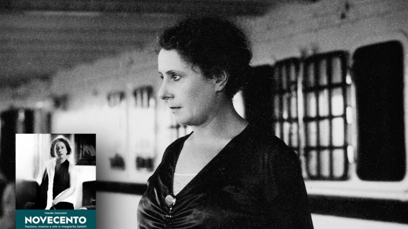 Un’agitatrice culturale oltre la macchietta: chi era davvero Margherita Sarfatti