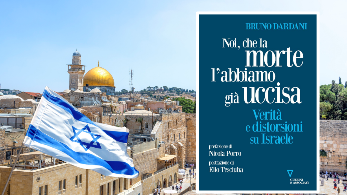 «Noi, che la morte l’abbiamo già uccisa», il libro di Bruno Dardani, che svela le verità attorno a Israele
