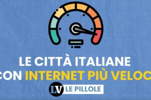 Città italiane con Internet più veloce