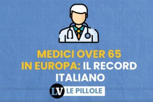 I medici over 65 in Europa: il record italiano