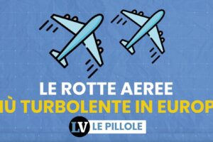 Le rotte aeree più turbolente in Europa