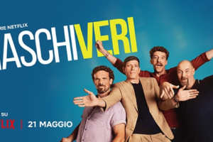 Su Netflix l’ironia senza retorica di «Maschi veri»