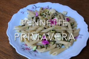 Cuciniamo insieme: pennette primavera