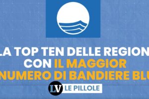 La top ten delle regioni con più spiagge blu