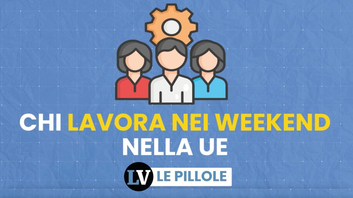 Chi lavora nei weekend nella Ue