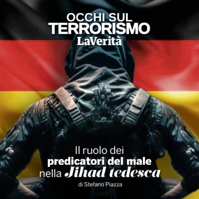 Occhi sul Terrorismo | Il ruolo dei predicatori del male nella jihad tedesca