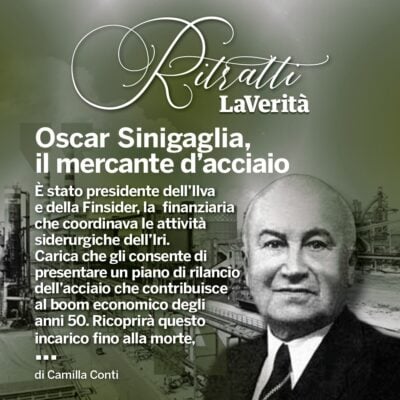 Ritratti | Oscar Sinigaglia, il mercante d’acciaio
