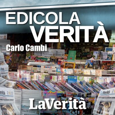 Edicola Verità | la rassegna stampa del 4 marzo
