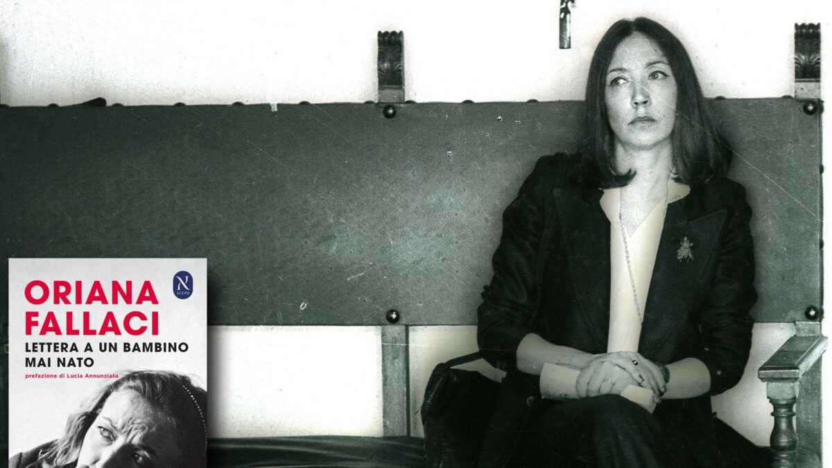 La propaganda abortista capovolge la «Lettera» della Fallaci al suo bimbo